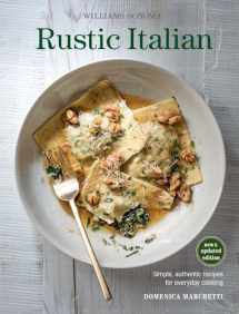 9781616289638-1616289635-Rustic Italian (Williams Sonoma) Revised Edition: Simple, authentic recipes for everyday cooking