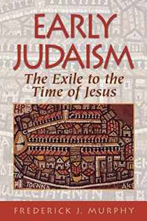 9780801047244-0801047242-Early Judaism: The Exile to the Time of Jesus