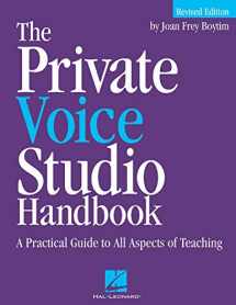 9780634047381-0634047388-The Private Voice Studio Handbook Edition: A Practical Guide to All Aspects of Teaching