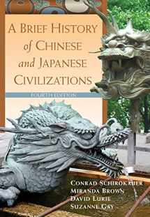 9780495913221-0495913227-A Brief History of Chinese and Japanese Civilizations