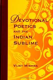9780791438718-0791438716-Devotional Poetics and the Indian Sublime (Suny Series on the Sublime)