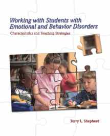 9780132298599-0132298597-Working with Students with Emotional and Behavior Disorders: Characteristics and Teaching Strategies