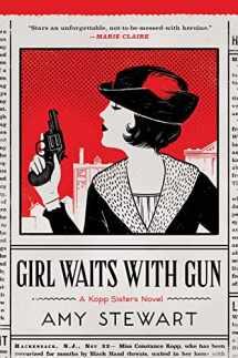 9780544800830-0544800834-Girl Waits With Gun (A Kopp Sisters Novel, 1)