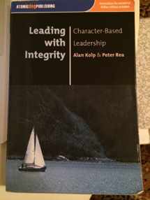 9781592602568-1592602568-Leading with Integrity: Character-Based Leadership