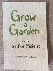 9780936132372-093613237X-Grow a Garden and Be Self-Sufficient