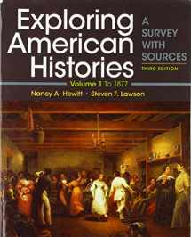 9781319106409-1319106404-Exploring American Histories, Volume 1: A Survey with Sources
