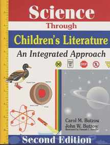 9781563086519-1563086514-Science Through Children's Literature: An Integrated Approach