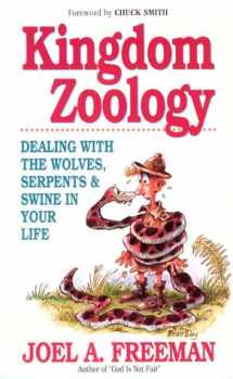 9780898403275-0898403278-KINGDOM ZOOLOGY: Dealing With the Wolves, Serpents and Swine in Your Life