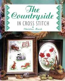 9781853914515-1853914517-Countryside in Cross Stitch (Cross Stitch Ser)