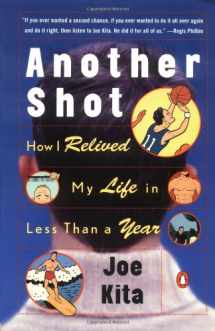 9780142000618-0142000612-Another Shot: How I Relived My Life in Less Than a Year