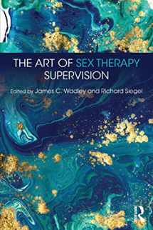 9781138575646-113857564X-The Art of Sex Therapy Supervision