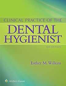 9781451193114-1451193114-Clinical Practice of the Dental Hygienist