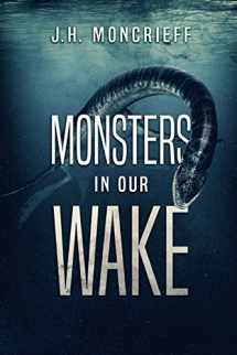 9781925597325-1925597326-Monsters In Our Wake