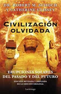 9788419164117-8419164119-Civilización olvidada: Erupciones solares del pasado y del futuro