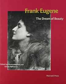 9783923922413-3923922418-Frank Eugene: The Dream of Beauty