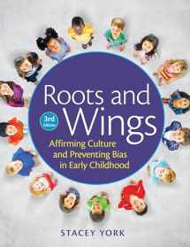 9781605544557-1605544558-Roots and Wings: Affirming Culture and Preventing Bias in Early Childhood