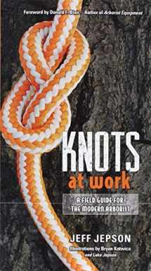 9780972667913-0972667911-Knots at Work