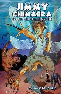 9781518673610-1518673619-Jimmy Chimaera and the Temple of Champions