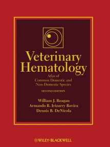 9780813828091-0813828090-Veterinary Hematology: Atlas of Common Domestic and Non-Domestic Species