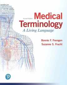 9780134701202-0134701208-Medical Terminology: A Living Language