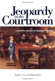 9781557986320-1557986320-Jeopardy in the Courtroom: A Scientific Analysis of Children's Testimony