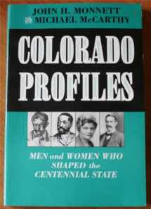 9780870814396-0870814397-Colorado Profiles: Men and Women Who Shaped the Centennial State