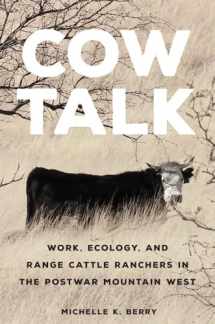 9780806191911-0806191910-Cow Talk (The Environment in Modern North America) (Volume 8)