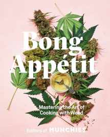 9780399580109-0399580107-Bong Appétit: Mastering the Art of Cooking with Weed [A Cookbook]
