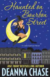 9781940299068-1940299063-Haunted on Bourbon Street (The Jade Calhoun Series)
