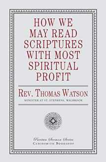 9781946145468-1946145467-How We May Read Scriptures with Most Spiritual Profit