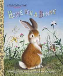 9780307930095-0307930092-Home for a Bunny: A Classic Bunny Book for Kids (Little Golden Book)