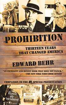 9781611450095-1611450098-Prohibition: Thirteen Years That Changed America