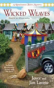 9780425223307-0425223302-Wicked Weaves (Renaissance Faire Mysteries, No. 1)