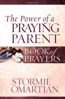 9780736919821-0736919821-The Power of a Praying Parent Book of Prayers