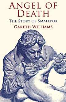 9780230302310-0230302319-Angel of Death: The Story of Smallpox