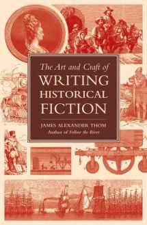 9781582975696-1582975698-The Art and Craft of Writing Historical Fiction: Researching and Writing Historical Fiction
