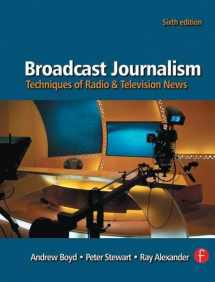 9781138170674-1138170674-Broadcast Journalism: Techniques of Radio and Television News