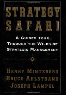 9780684847436-0684847434-Strategy Safari: A Guided Tour Through The Wilds of Strategic Management