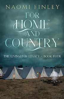 9781775067689-1775067688-For Home and Country (The Livingston Legacy)