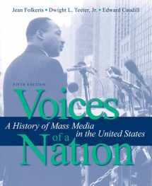 9780205486977-0205486975-Voices of a Nation: A History of Mass Media in the United States