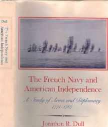 9780691069203-0691069204-The French Navy and American Independence: A Study of Arms and Diplomacy, 1774-1787
