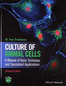 9781118873656-1118873653-Culture of Animal Cells: A Manual of Basic Technique and Specialized Applications
