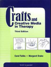 9781556427565-1556427565-Crafts and Creative Media in Therapy