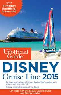 9781628090321-1628090324-The Unofficial Guide to the Disney Cruise Line 2015