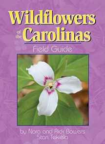 9781591931959-1591931959-Wildflowers of the Carolinas Field Guide (Wildflower Identification Guides)