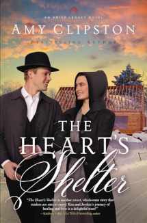 9780310364474-0310364477-The Heart's Shelter (An Amish Legacy Novel)