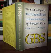 9780807043868-0807043869-The road to equality;: Ten unpublished lectures and essays, 1884-1918