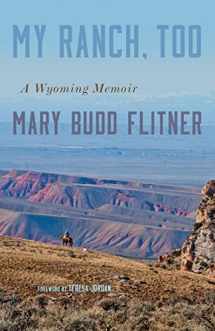 9780806166155-0806166150-My Ranch, Too: A Wyoming Memoir