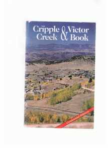 9780936206233-0936206233-The Cripple Creek and Victor Book