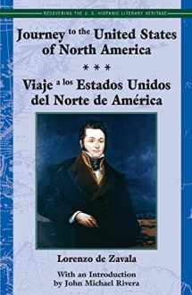 9781558854536-1558854533-Journey to the United States Of North America/ Viaje a los Estados Unidos del Norte de América (Recovering the Us Hispanic Literary Heritage) (English and Spanish Edition)